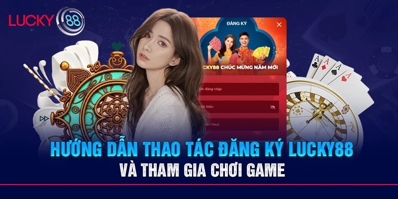 Đăng ký tài khoản nhà cái nhanh chỉ trong 1 phút